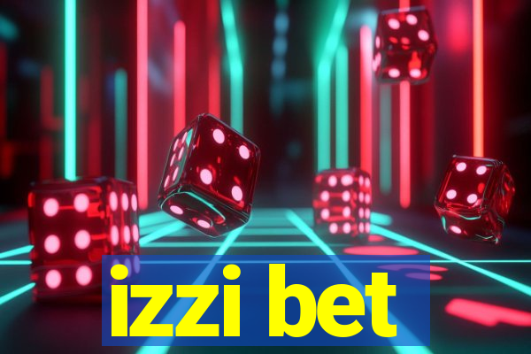 izzi bet